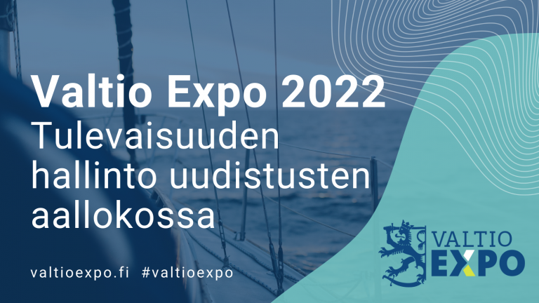 Valtio Expo 10.5.2022. Tulevaisuuden hallinto uudistusten aallokossa