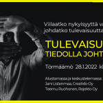 Törmäämössä 28.1.2022 ”Tulevaisuuden tiedolla johtaminen”