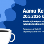 20.5. Aamu Kelassa: Maailmanjärjestys muuttuu: millaisiin digiratkaisuihin Suomi nojaa?
