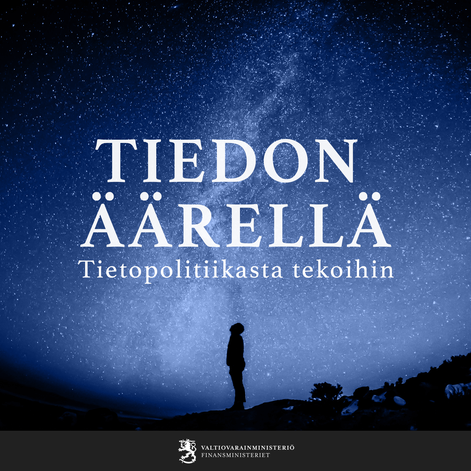 Tiedon äärellä. Tietopolitiikasta tekoihin.