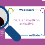 Webinaaritallenne: Data-analyytikon arkipäivä